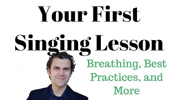 First Singing Lesson