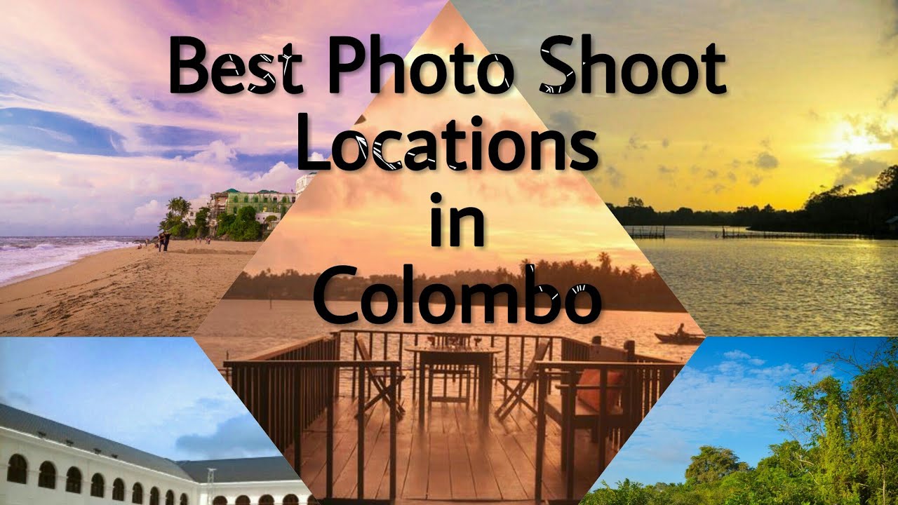 Best Photo Shoot Locations In Colombo Youtube