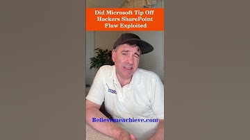 Did Microsoft Tip Off Hackers? SharePoint Flaw Exploited?