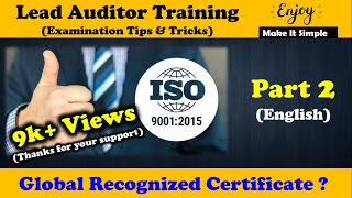 ISO 9001 : 2015 Lead Auditor Training Course, Exam Tips Part 2 - Global Recognized Certificate