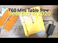 MINI TABLE SAW UNBOXING. T60 DC MINI TABLE SAW. BEST THING TO BUY IN 2020