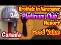 "Platinum Club" Report of the br-t-e-s in Vancouver. Good value. -Travelog-