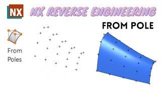 Reverse Engineer(From Pole) | How to use Sheet From Pole in NX | Siemens NX |