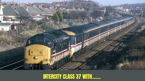 Intercity Livery Class 37  With ........