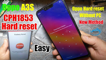 How To Hard Reset Oppo A3S CPH1853 | 100% Working All Android Hard reset New Method