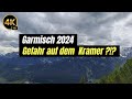 Garmisch Partenkirchen 2024 - Gefahr auf dem Kramer ?!? - 4K HD