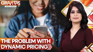 Dynamic pricing: How technology is used for rampant exploitation | Gravitas | WION