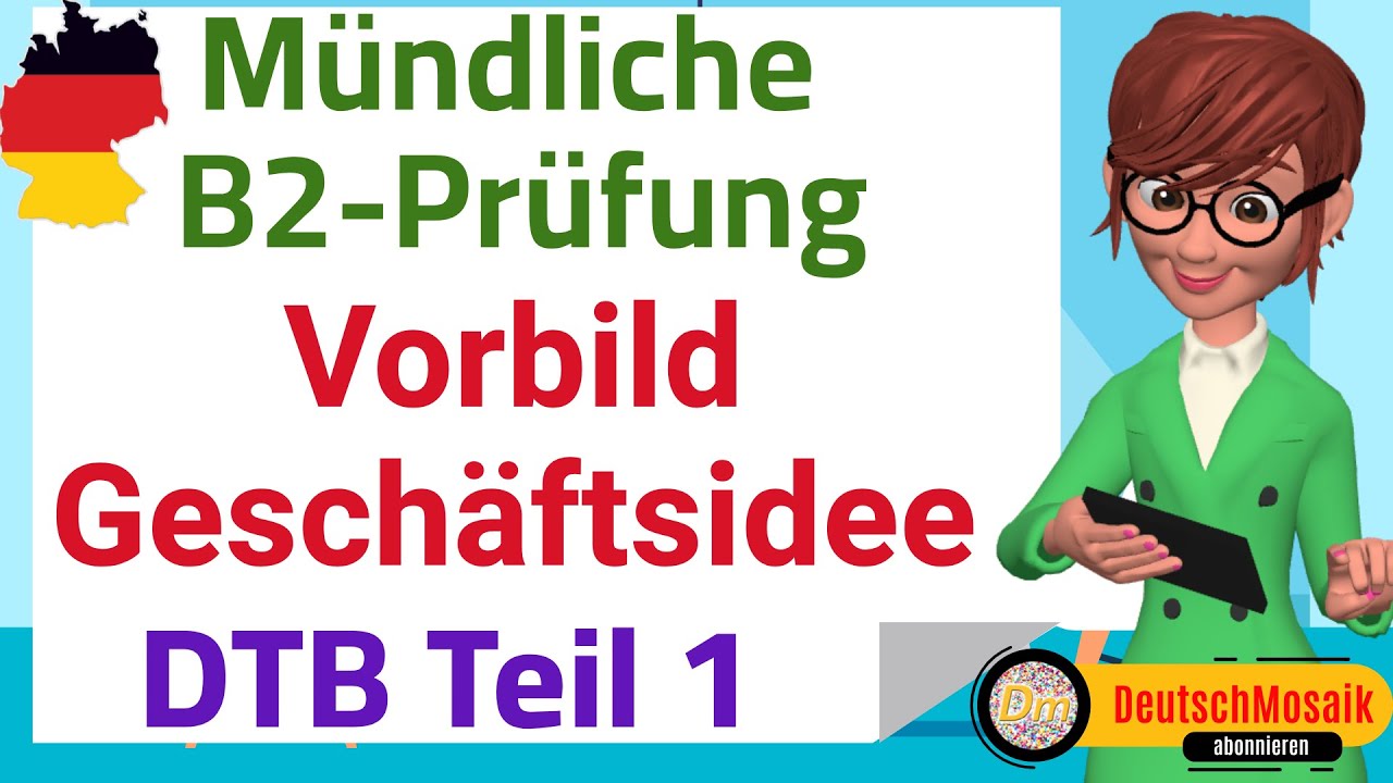 Sprechen Teil 1 B2 Beruf Vorbild - Geschäftsidee DTB | Deutsch Beruf B2 | Sprechen | Teil 1