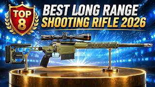 The 8 Best Long Range shooting Precision Rifle for Hunting 2026 - New Long-Range King