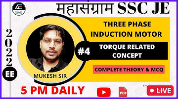 #4 TORQUE RELATED CONCEPT | THREE PHASE INDUCTION MOTOR 🤖महासंग्राम🔥| SSC JE| EE | By Mukesh Sir