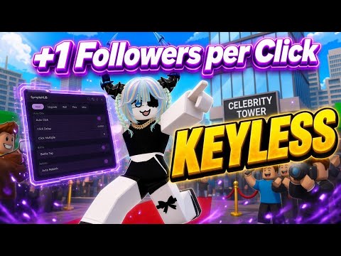 💻 +1 Followers per Click Script - Auto Click, Rebith, Auto Roll and More [ Keyless ]