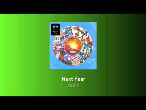 신스(SINCE) - 다음해 (Next Year)