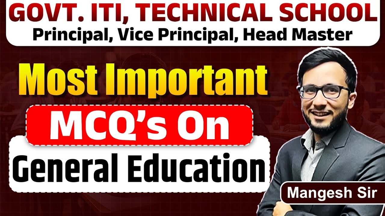 ITI Principal Most Important MCQs | General Education | MPSC ITI Principal Recruitment 2025