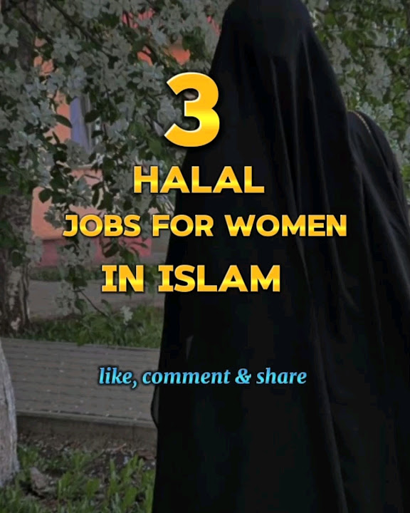 Halal jobs for women ️🌺islam islamicshorts viral youtubeshorts YouTube