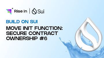 Move Init Function: Secure Contract Ownership #6 | Build on Sui