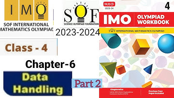 𝗖𝗟𝗔𝗦𝗦-𝟰|𝗖𝗵𝗮𝗽𝘁𝗲𝗿-𝟲|𝗗𝗮𝘁𝗮 𝗛𝗮𝗻𝗱𝗹𝗶𝗻𝗴 (𝗣𝗮𝗿𝘁-𝟮)#matholympiad #olympiadexams #imo #class4 #sofolympiad