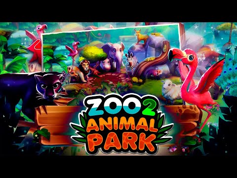 Новые животные.▶️Полное прохождение Zoo 2 Animal Park .#Zoo2AnimalPark