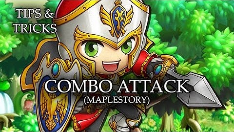 Tips & Tricks - Combo Attack (MapleStory) - RPG Maker MV