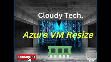 How To Resize a Virtual Machine in Azure Portal .