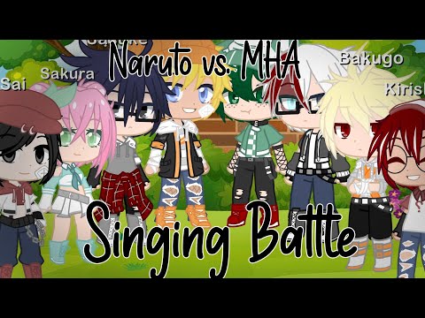 Naruto vs. MHA//Singing Battle//gacha club//+ New Intro!//NOT MY SONGS