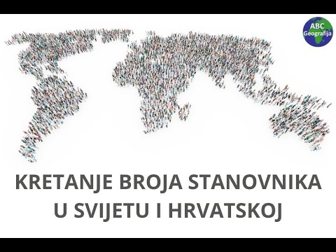 Kretanje broja stanovnika u svijetu i Hrvatskoj