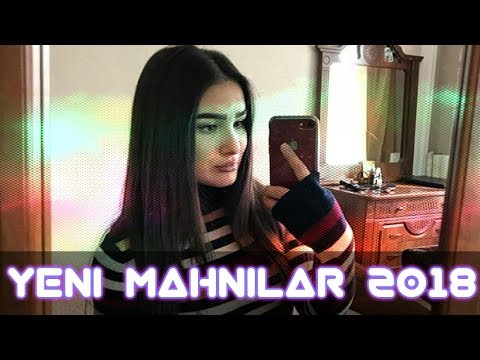 Yeni Mahnilar 2018