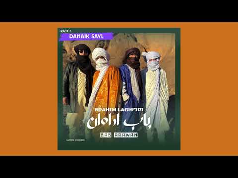 Brahim Laghfiri Damaik Sayl Full Album Streaming