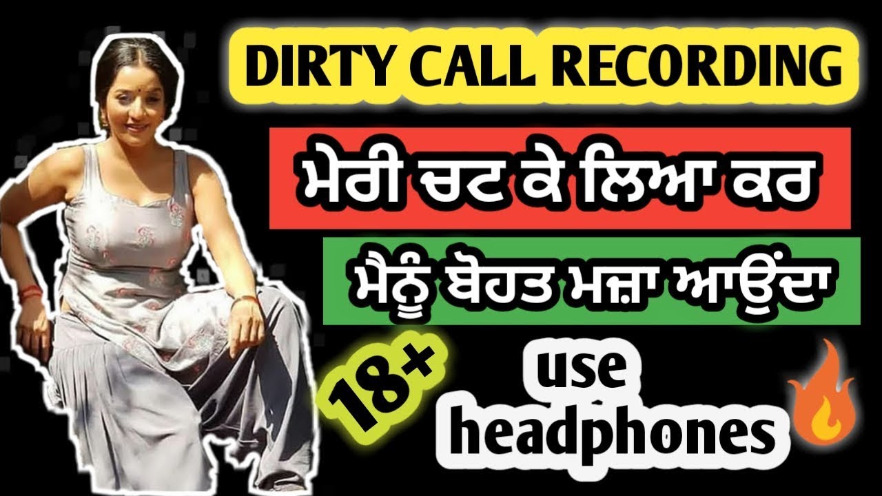 Sexy call recording in punjabi 😱🔥 - YouTube