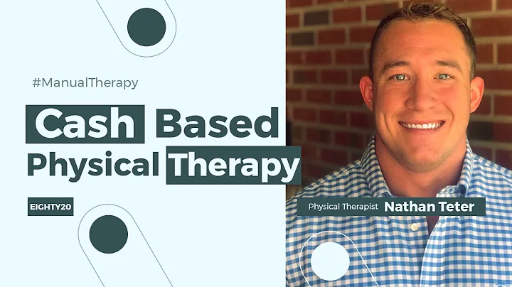 Dr. Nathan Teter, The Cash-based, Manual Therapist...