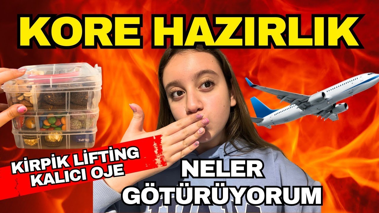 🎒🇰🇷 KOREYE GİDİYORUMMMM! ✈️ Bavul + Atıştırmalık + Kirpik Lifting & Kalıcı Oje 💅🍱🧳