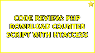 Code Review: PHP download counter script with htaccess