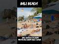 seperti di eropa !! pantai bali isinya bule semua #shorts #bali #short #share