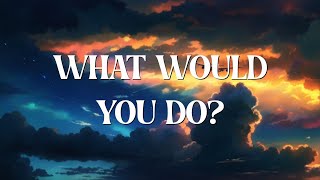 City High - What Would You Do? ( Lyrics )
