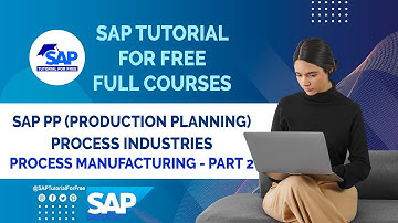 SAP Production Planning | SAP PP Process Industries | SAP PP Process Manufacturing - Part 2 | #erp
