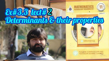 Mathematics 11 Exercise 3.3 properties of Determinants which help in their evaluation