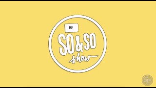 So & So Show