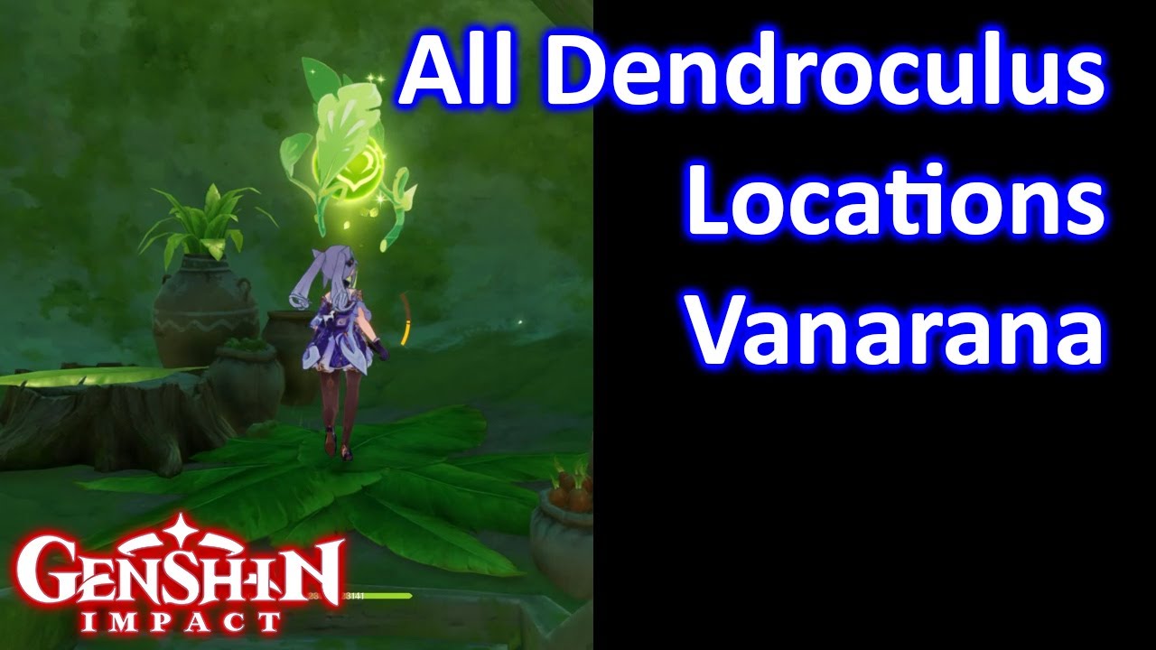 All Dendroculus Locations Vanarana Genshin Impact