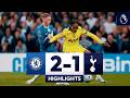 Chelsea 2-1 Spurs | Premier League Highlights