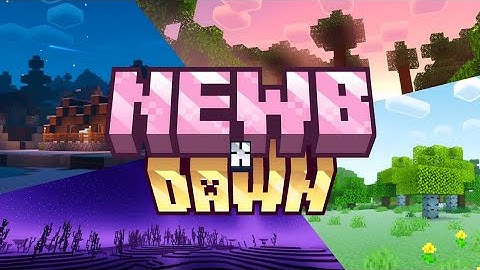 This Shader Is Beautiful - Newb X Dawn For Patch - 1.21.50