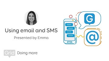 Using email and SMS in Grid 3 - March 2019 webinar