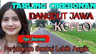 Kompilasi Tarling Cirebonan Bass Nya Empuk Menemani Perjalanan