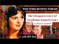 The Disappearance of Stephanie Kupchynsky