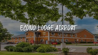Econo Lodge Airport Review - Cedar Rapids , United States of America