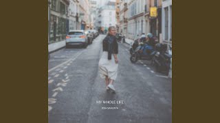 Download Lagu My Whole Life Download Lagu My Whole Life