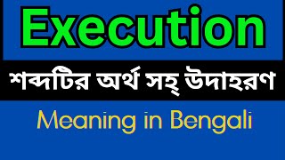 What Does Execution Mean?
