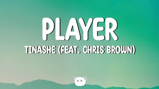 Tinashe - Player (Lyrics) feat. Chris Brown