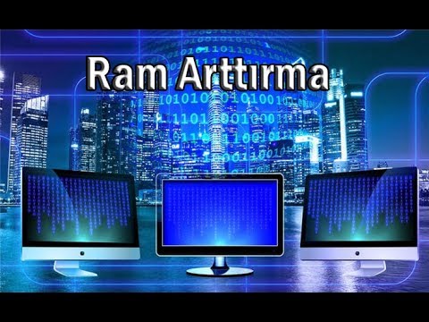 Video: RAM Nasıl Artırılır