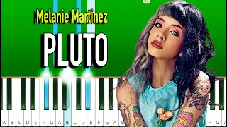 Video thumbnail of "Melanie Martinez - PLUTO (Piano Tutorial EASY)"