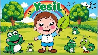 Yeşil Renk Renkleri Öğreniyorum Serisi Çocuklar İçin Eğitici Şarkı