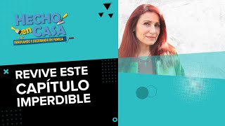 Hecho en casa: Programa del 28 de Agosto de 2021